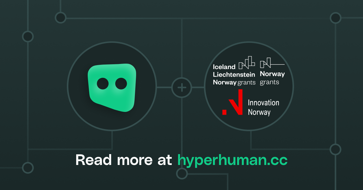 Hyperhuman secures a 200k Euro technology grant from EEA and Norway Grants by Innovation Norway to expand its AI capabilities