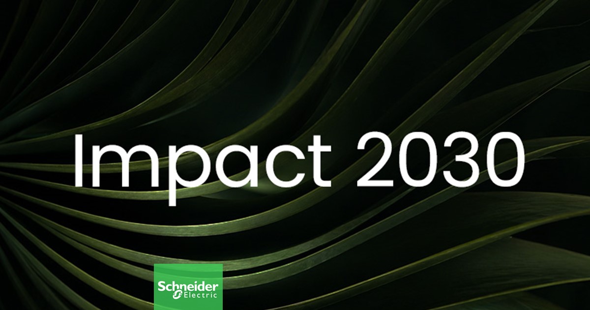 Schneider Electric reports strong early progress  under new sustainability roadmap, Impact 2030